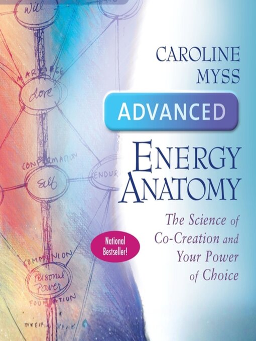 Title details for Advanced Energy Anatomy by Caroline Myss - Available
